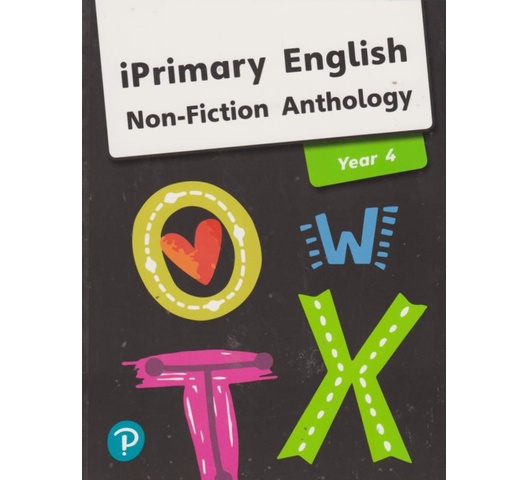 IPrimary English Non-Fiction Anthology Year 4