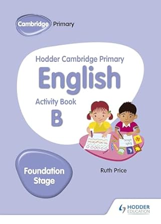 Hodder Cambridge Primary English Activity Book B Foundation
