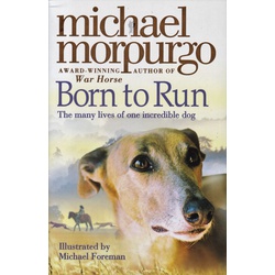 Born to Run -Morpurgo