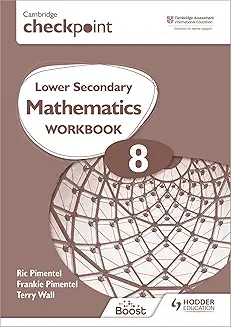 Cambridge Checkpoint Lower Sec Maths Workbook 8