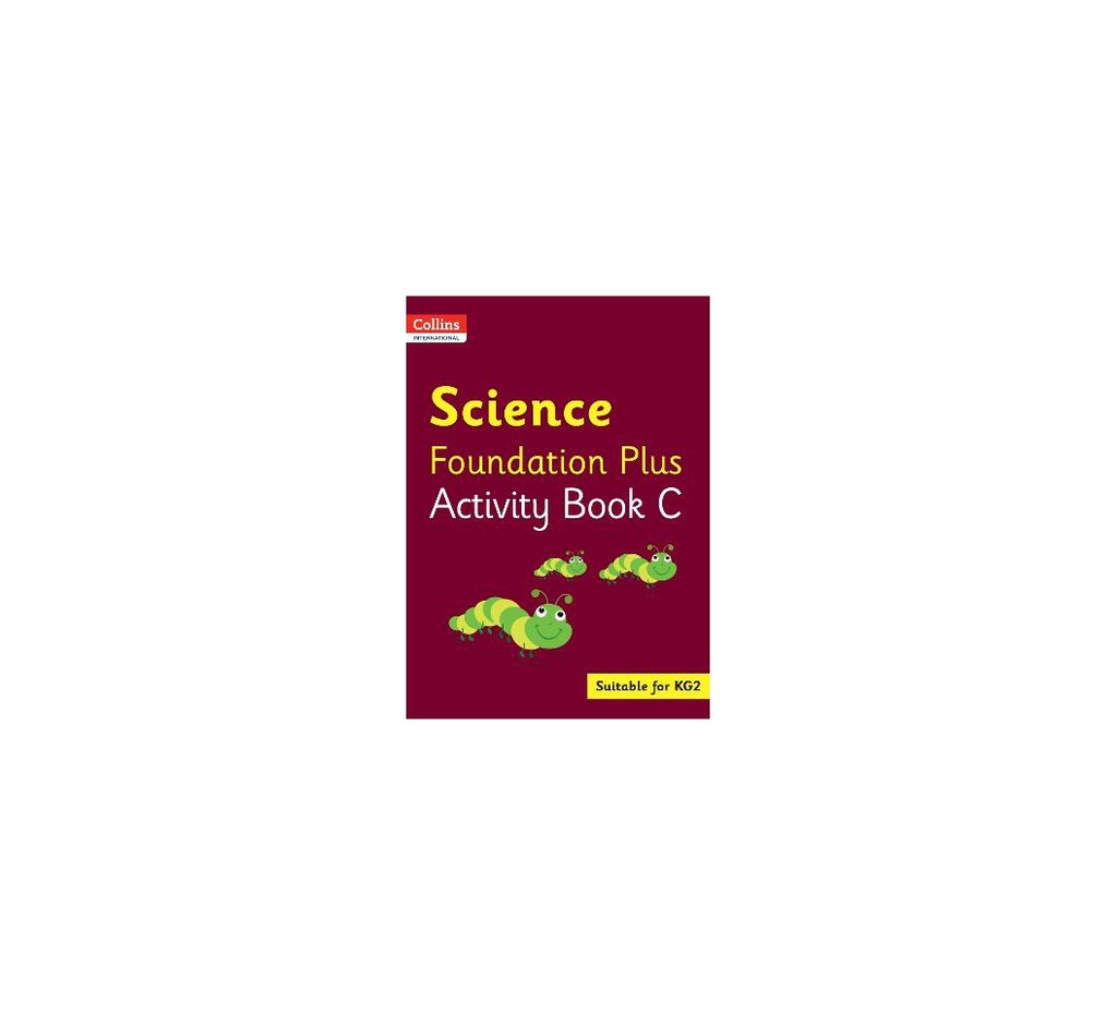 Collins Int Science Foundation Plus Activity Bk C KG2