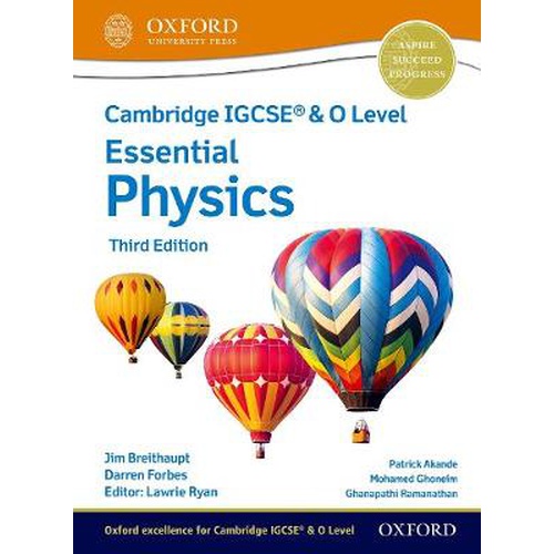 Oxford Cambridge IGCSE & O Level Essential Physics 3ED