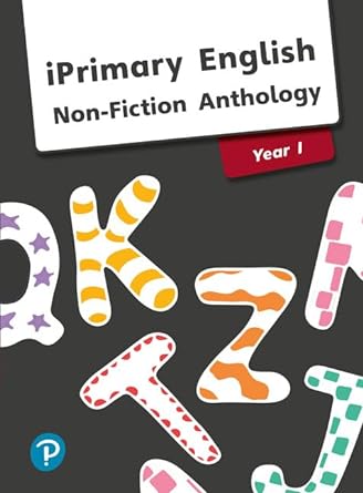 [9781292290423] iPrimary English Non-Fiction Anthology Year 1