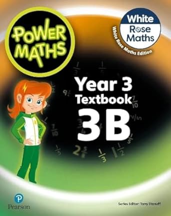 [9781292419527] Power Maths Year 3 Textbook 3B 2ED