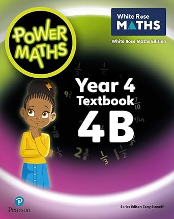 [9781292419558] Power Maths Year 4 Textbook 4B 2ED