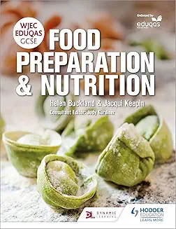 [9781471867507] Food Preparation & Nutrition -WJEC,EDUQAS,GCSE