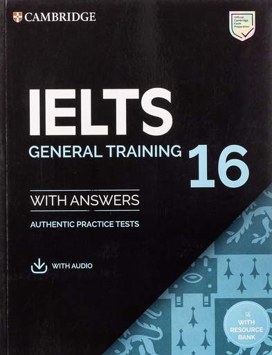 [9781108933865] IELTS 16 General Training Student's Book with Answers with Audio with Resource Bank	