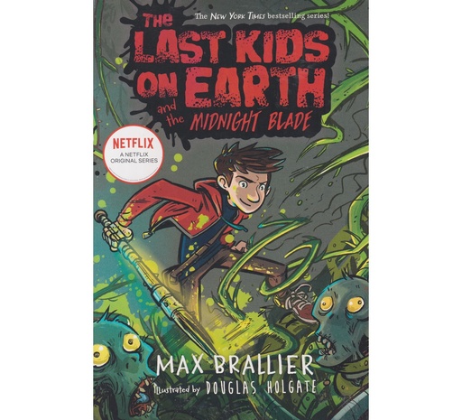 [9780593527191] The Last Kids on Earth and the Midnight Blade